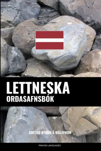 Lettneska Orðasafnsbók: Aðferð Byggð á Málefnum (Icelandic Edition)