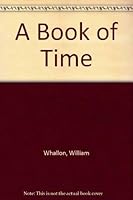 A Book of Time 0962463124 Book Cover