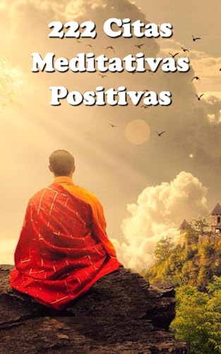 222 Citas Meditativas Positivas
