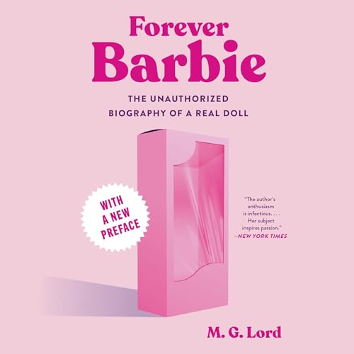 M. G. Lord - Forever Barbie episode artwork