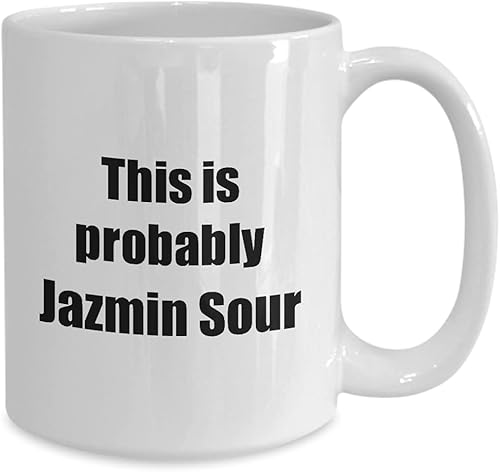 Miniatura 2 de This Is Probably Jazmin Sour Mug Funny Alcohol Lover Gift Drink Quote Alcoholic Gag Coffee Tea Cup Large 15 Oz