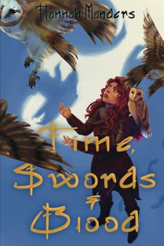  Time, Swords, and Blood