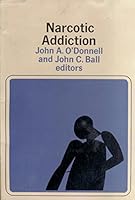 Narcotic Addiction 0060449055 Book Cover