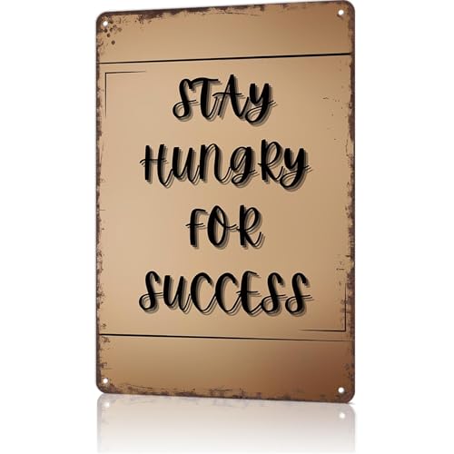 Funny Metal Tin Signs Stay Hungry for Success Text Art