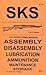 SKS 7.62 X 39mm Rifle Do Everything Manual