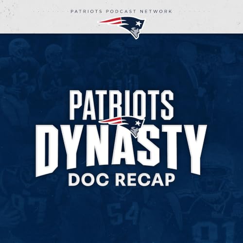 『Patriots Dynasty Doc Recap』のカバーアート