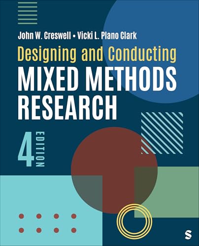 Designing and Conducting Mixed Methods Research