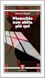 Pinocchio Non Abita Più Qui - 2
