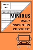  Minibus Daily Inspection Checklist Book / Minibus Driver Check List Book / Minibus Maintenance Inspection Book / Minibus Safety