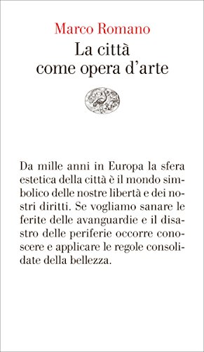 La città come opera d'arte (Vele Vol. 37)