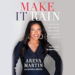 Make It Rain! Audiolibro Por Areva Martin, Donna Beech, Phil McGraw arte de portada