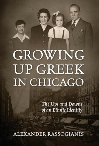 Growing Up Greek in Chicago: The Ups and Down of an Ethnic Identity