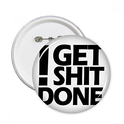 Bouton rond badge Get Merde Effectué décoration vêtements pins multicolore 5pcs