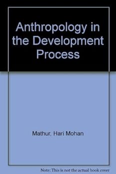 Hardcover Anthropology in the development process Book