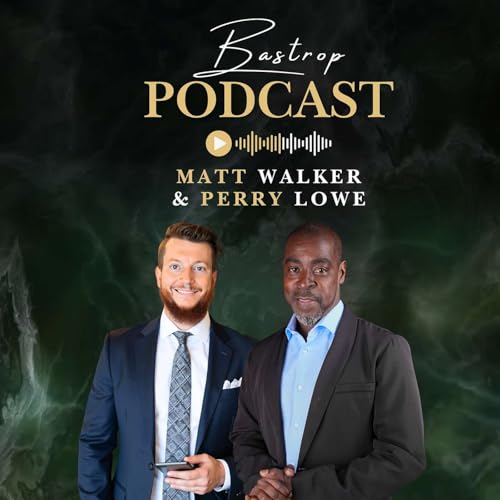 Building Bridges, Intentional Growth & the Future of Bastrop with Perry Lowe