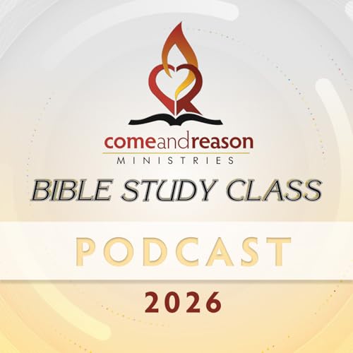 Come And Reason 2026: Bible Study Class cover art