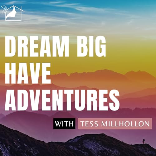 Dream Big Have Adventures cover art