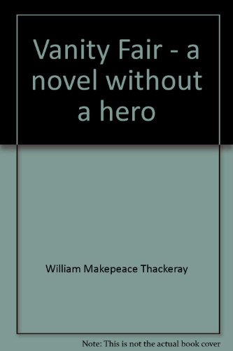 VANITY FAIR; A NOVEL WITHOUT A HERO; VOL.1 B00A21F2TG Book Cover