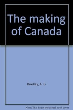 Hardcover The making of Canada Book