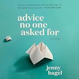 Advice No One Asked For