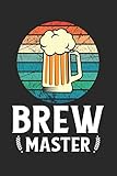 Bier Tasting Buch: Dein persönliches Verkostungsbuch zum selber ausfüllen ♦ für über 100 verschiedene Bier Sorten, Craft Beer, Pils, Pale Ale oder IPA ... ♦ Motiv: Brew master retro (German Edition)