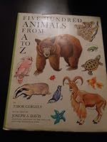 Five hundred animals from A to Z 0070231532 Book Cover