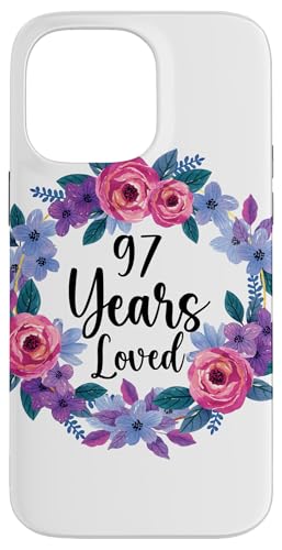 Floral 97 Year Old 97th Birthday Women Funny 97 Years Loved �X�}�z�P�[�X iPhone 14 Pro Max �p