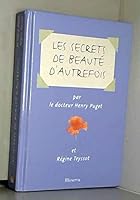 Les Secrets de beauté d'autrefois 2830706498 Book Cover