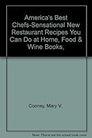 America's Best Chefs-Sensational New Restaurant Recipes You Can Do at Home, Food & Wine Books, B003ZW5F1Y Book Cover