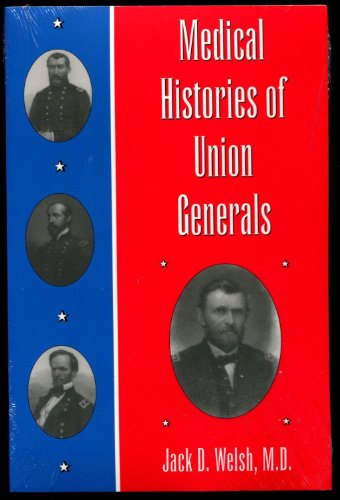 Medical Histories of Union Generals