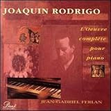  Rodrigo;Cpte.Piano Works by Jean-Gabriel Ferlan