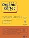 Organic-Coffee Co. Hurricane Espresso Whole Bean Coffee 2LB (32 Ounce) Medium Dark Roast Natural-Water Processed USDA Organic