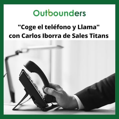 "Coge el tel&eacute;fono y Llama" con Carlos Iborra de Sales Titans