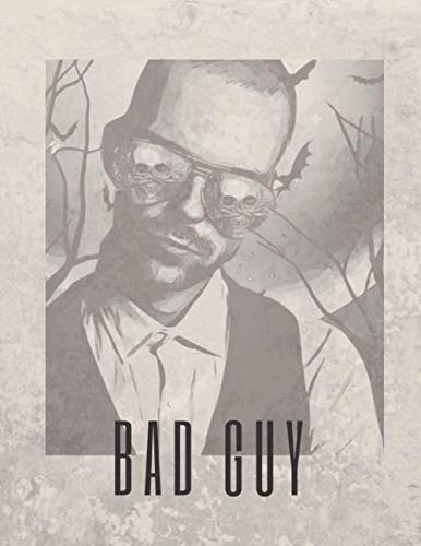 bad guy: Notebook, 8.5x11 in., Journal For Teens, Perfect for school, Diary Journal, Perfect Gift, 100 Lined Pages