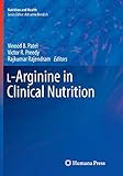 L-Arginine in Clinical Nutrition (Nutrition and Health)