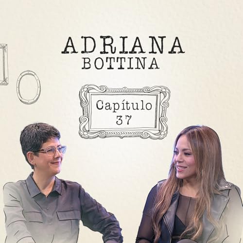 『'Cuando me vine a Bogotá no tenía ni agua, ni luz, ni teléfono': Adriana Bottina y su camino al éxito』のカバーアート