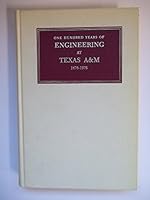 One Hundred Years of Engineering at Texas A & M, 1876-1976 B0006CRD5C Book Cover