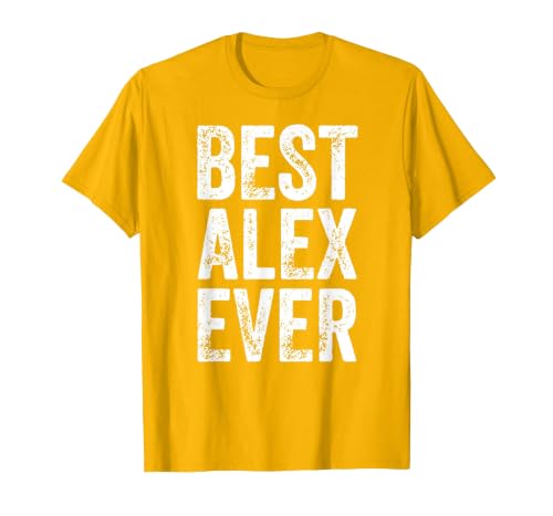 Best Alex Ever Personalized First Name Humor Father's Day T-Shirt, Men, Golden Yellow, 3X-Large