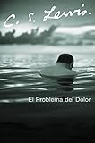 El Problema del Dolor (Spanish Edition)