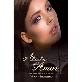 Aliados del amor Audiolibro Por Vanny Ferrufino arte de portada