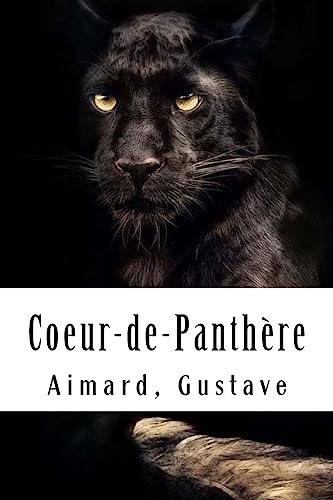 Coeur-de-Panthère (French Edition)