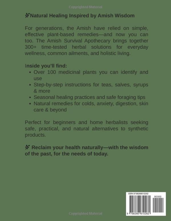The Amish Survival Apothecary: Discover Wild Remedies, Herbal Healing Wisdom, and 300+ Natural Home Cures for Everyday Health - Image 2