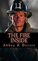 The Fire Inside 0977035034 Book Cover