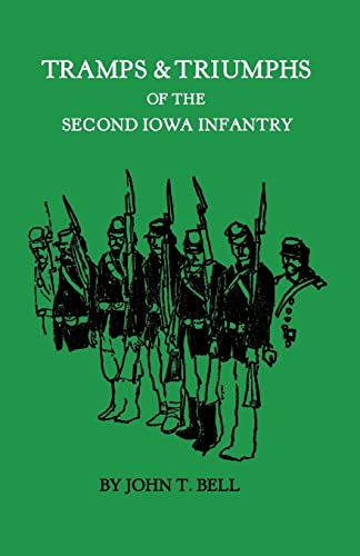 Tramps & Triumphs of the Second Iowa Infantry