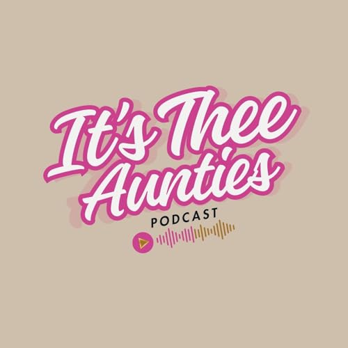 It's Thee Aunties cover art