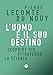 L'uomo E Il Suo Destino. Scoprire Dio Attraverso La Scienza - 3