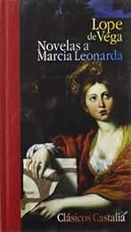 Novelas a Marcia leonarda (Clásicos Castalia 35 Aniversario. C/C)