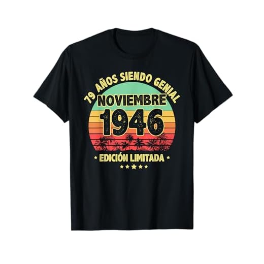 Noviembre 1946 79 Años Hombre Cumpleaños Noviembre 1946 Camiseta
