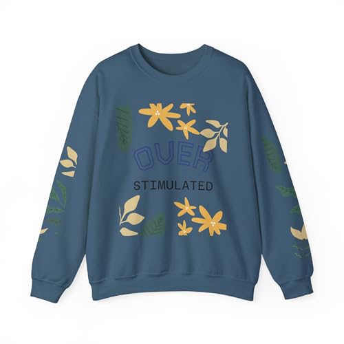 Overstimulated Crewneck Sweatshirt