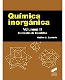 quimica inorganica libros  Química inorgánica. Volumen 2: Elementos de transición: 8 (Ciencias Químicas. Manuales de Químicas)